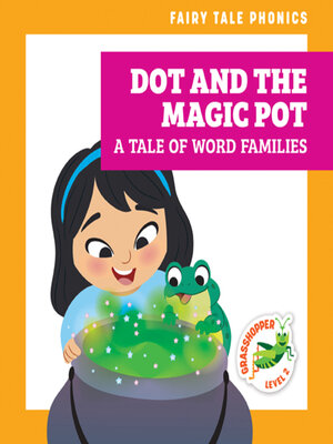 cover image of Dot and the Magic Pot